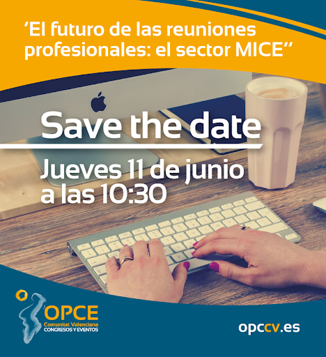 OPCE-CV organiza un webinar sobre el futuro de las reuniones profesionales